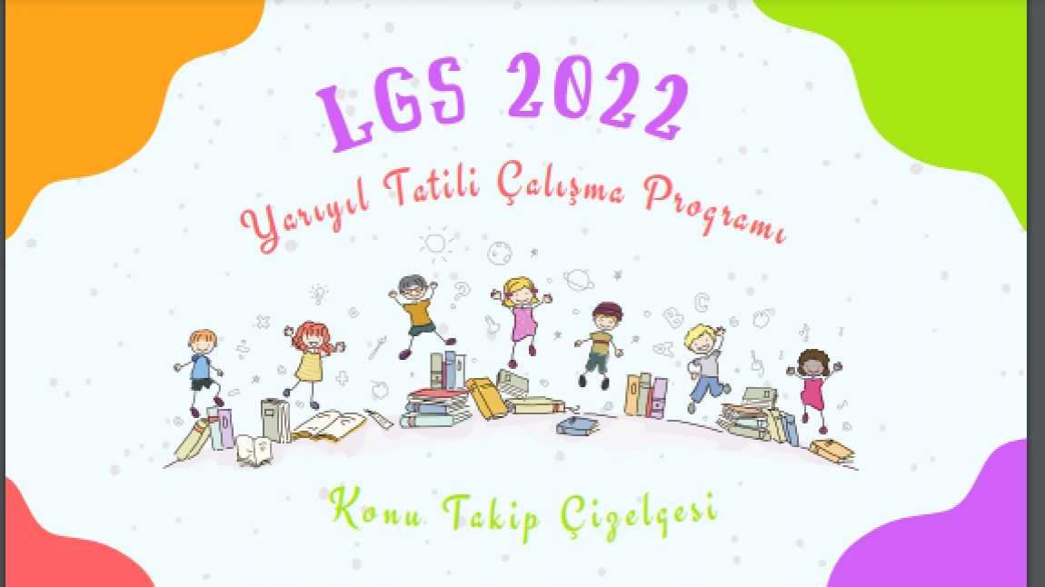 LGS 2022 YARIYIL TATİLİ ÇALIŞMA PROGRAMI